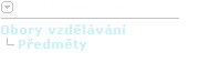 Dle oborů vdělávání a seznamu předmětů